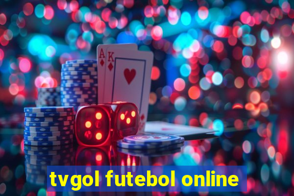 tvgol futebol online